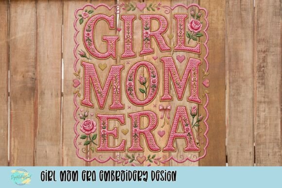 Girl Mom Era Embroidery Design: A Boutique Review